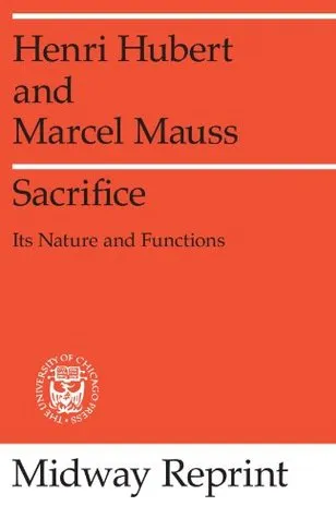 Sacrifice: Its Nature and Functions