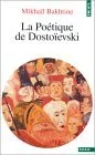 Po'tique de Dostoevski(la)