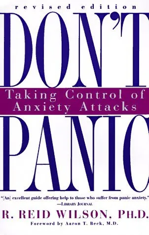 Don't Panic: Taking Control of Anxiety Attacks