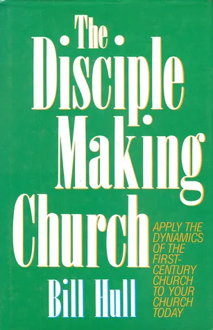 The Disciple Making Church