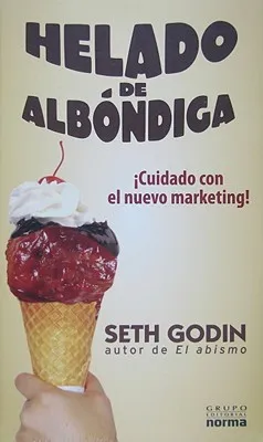 Helado de Albóndiga: ¡Cuidado Con el Nuevo Marketing!