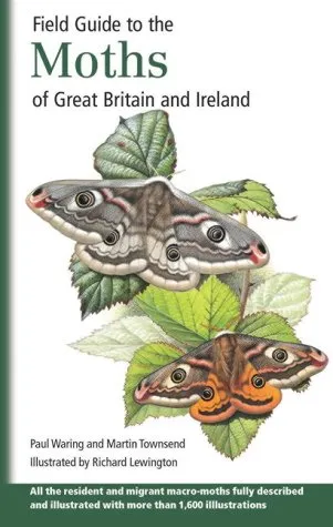 Field Guide to the Moths of Great Britain and Ireland