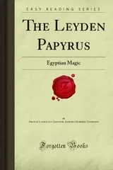 The Leyden Papyrus Egyptian Magic