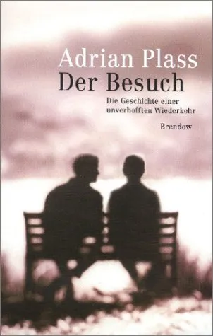 Der Besuch: Die Geschichte Einer Unverhofften Wiederkehr