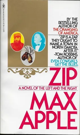 Zip: A Novel Of The Left And The Right