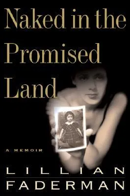 Naked in the Promised Land: A Memoir