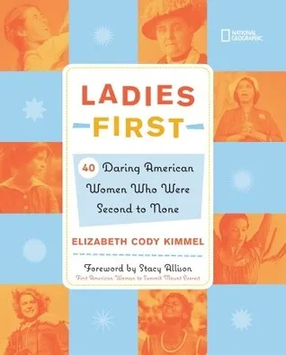 Ladies First: 40 Daring Woman Who Were Second to None