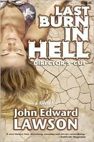 Last Burn in Hell: Director