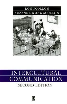 Intercultural Communication: A Discourse Approach