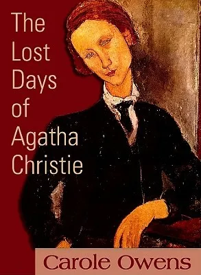 The Lost Days of Agatha Christie