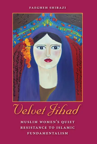 Velvet Jihad: Muslim Women