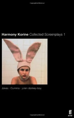 Collected Screenplays 1: Jokes / Gummo / julien donkey-boy