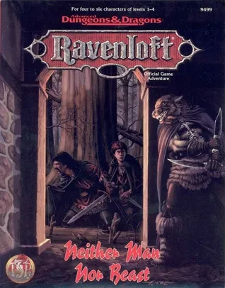 Neither Man Nor Beast: Ravenloft Adventure: