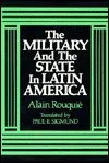 The Military and the State in Latin America