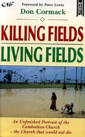 Killing Fields, Living Fields