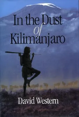 In the Dust of Kilimanjaro