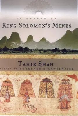 In Search of King Solomon's Mines