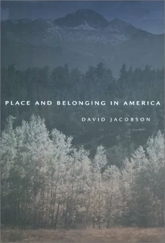 Place and Belonging in America