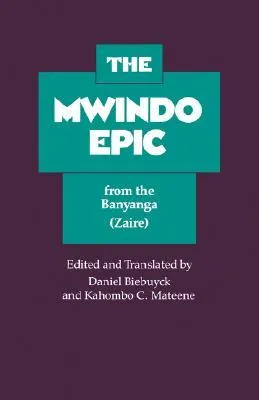 The Mwindo Epic from the Banyanga (Zaire)