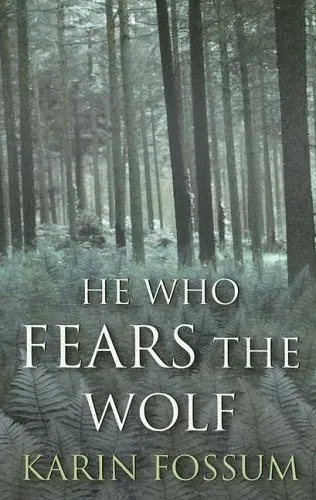 He Who Fears The Wolf