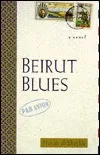 Beirut Blues: A Novel