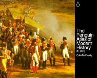 The Penguin Atlas of Modern History: to 1815