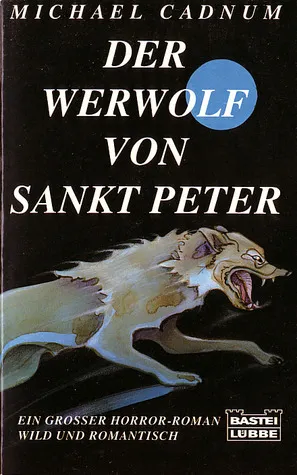 Der Werwolf von Sankt Peter. Horror- Roman.