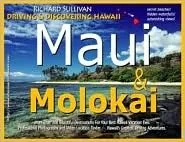 Driving & Discovering Hawaii: Maui & Molokai