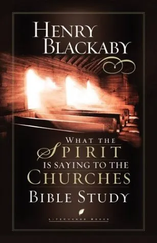 What the Spirit Is Saying to the Churches Bible Study (Lifechange Books)