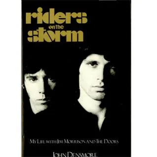 Riders on the Storm: My Life With Jim Morrison and The Doors