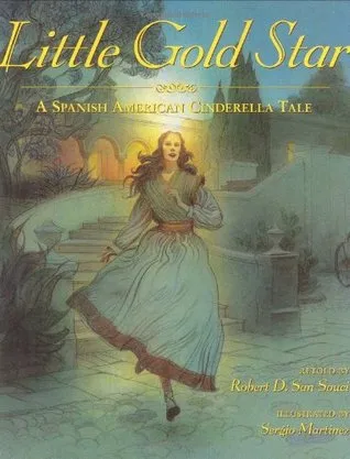 Little Gold Star: A Spanish American Cinderella Story