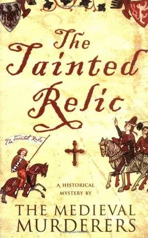 The Tainted Relic: An Historical Mystery