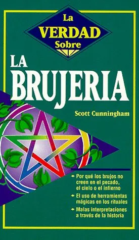 La Brujeria = The Truth about Witchcraft Today