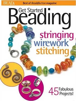 Get Started Beading (Best of Bead & Button Magazine)