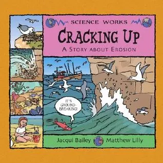 Cracking Up: A Story about Erosion