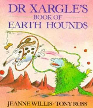 Dr Xargle's Book of Earth Hounds