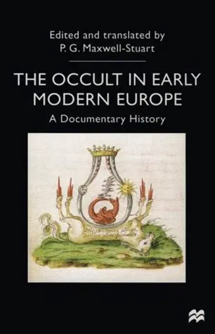 The Occult In Early Modern Europe: A Documentary History