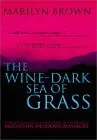 The Wine-Dark Sea of Grass: Mountain Meadows Massacre