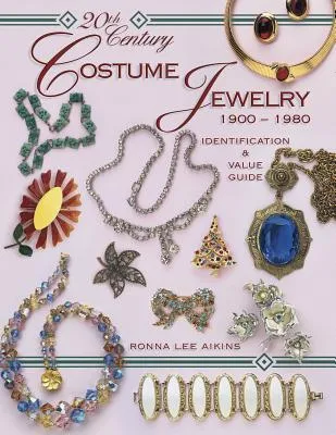 20th Century Costume Jewelry, 1900-1980 (Identification & Values (Collector Books))