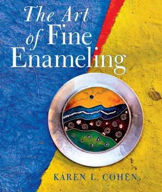 The Art of Fine Enameling