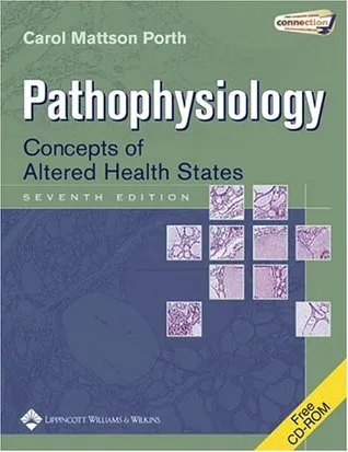 Pathophysiology: Concepts of Altered Health States