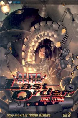 Battle Angel Alita - Last Order : Angel Eternal, Vol. 03