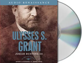 Ulysses S. Grant: The American Presidents Series: The 18th President, 1869-1877