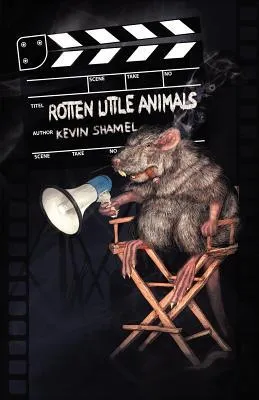 Rotten Little Animals