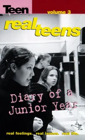 Diary of a Junior Year (Real Teens, #3)