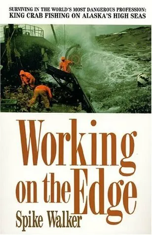 Working on the Edge: Surviving in the World