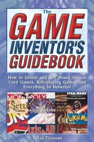 The Game Inventor's Guidebook