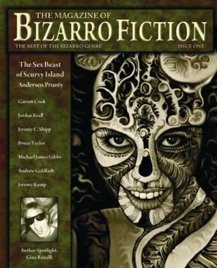 The Magazine of Bizarro Fiction