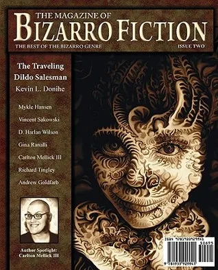 The Magazine of Bizarro Fiction