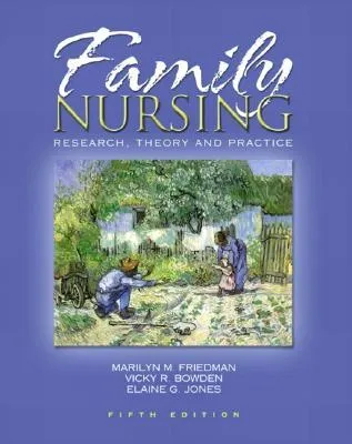 Family Nursing: Research, Theory, and Practice